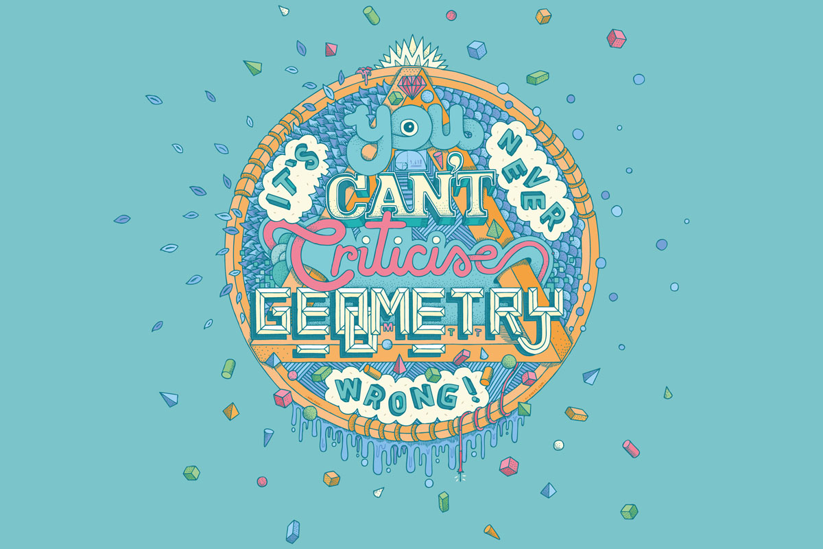 You-Cant-Criticise-Geometry-Illustration1